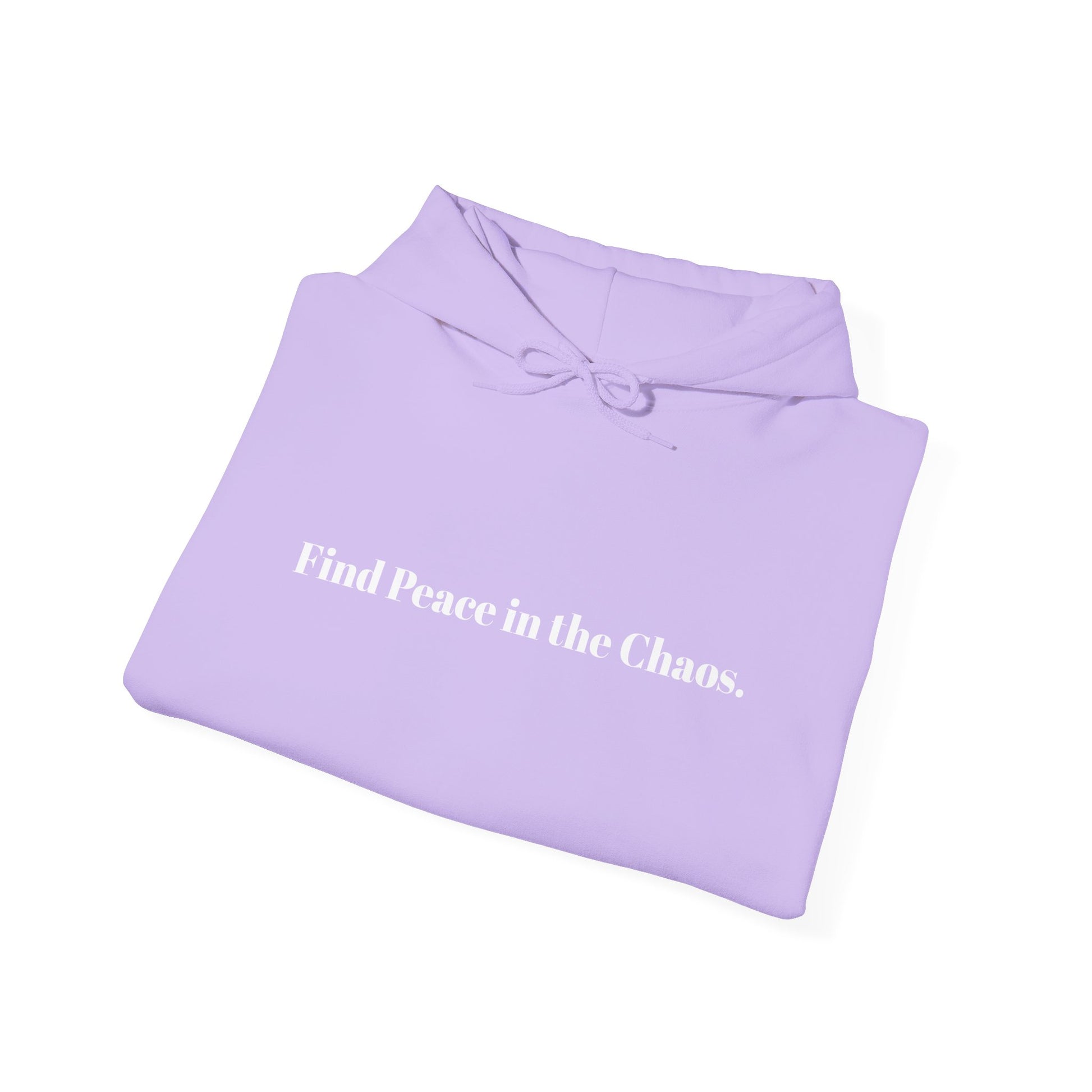 Mental Health Hoodie Find Peace in the Chaos.-Mental Mindfulness Project