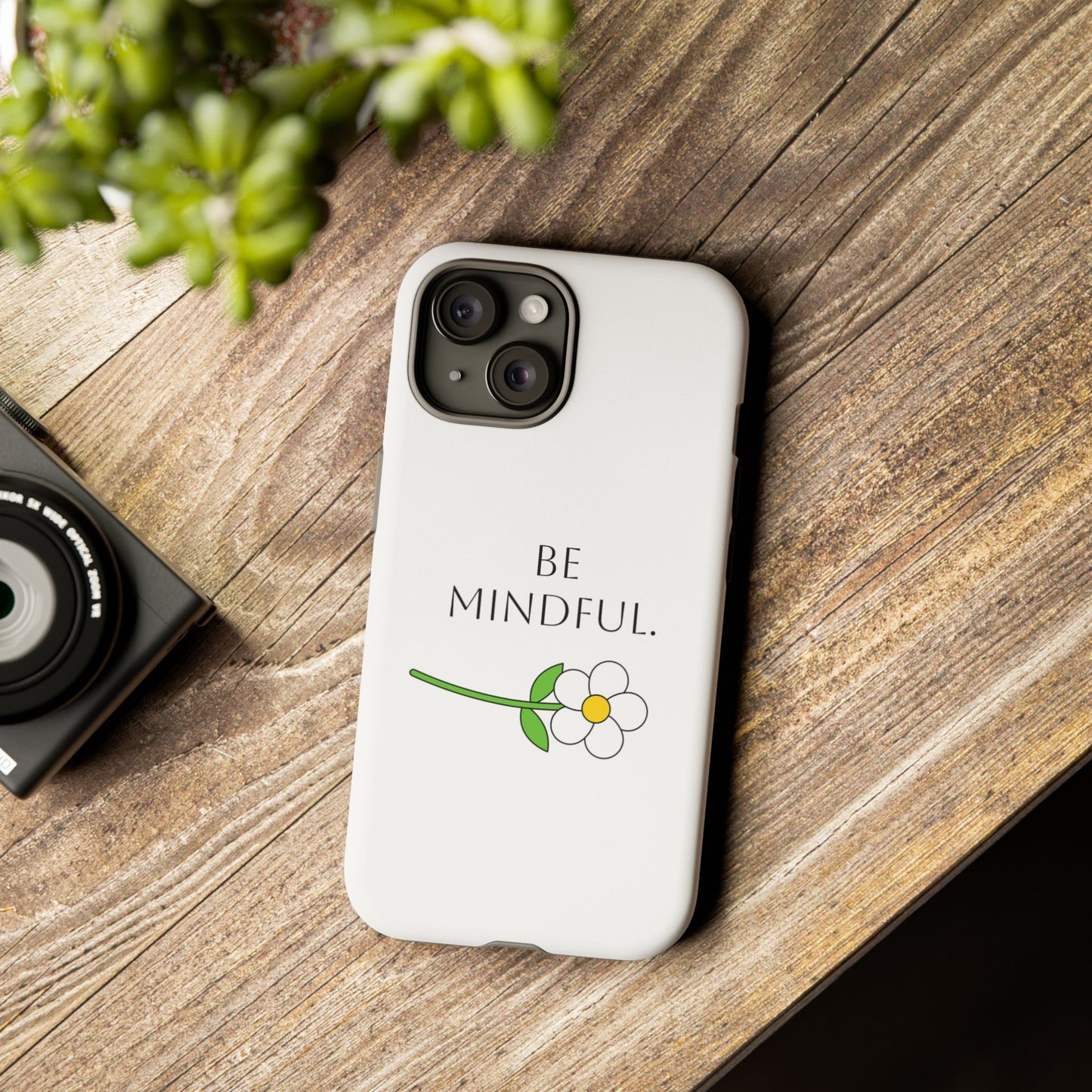 Be Mindful. Tough Phone Case Fit For All New Gen Phones 12-16