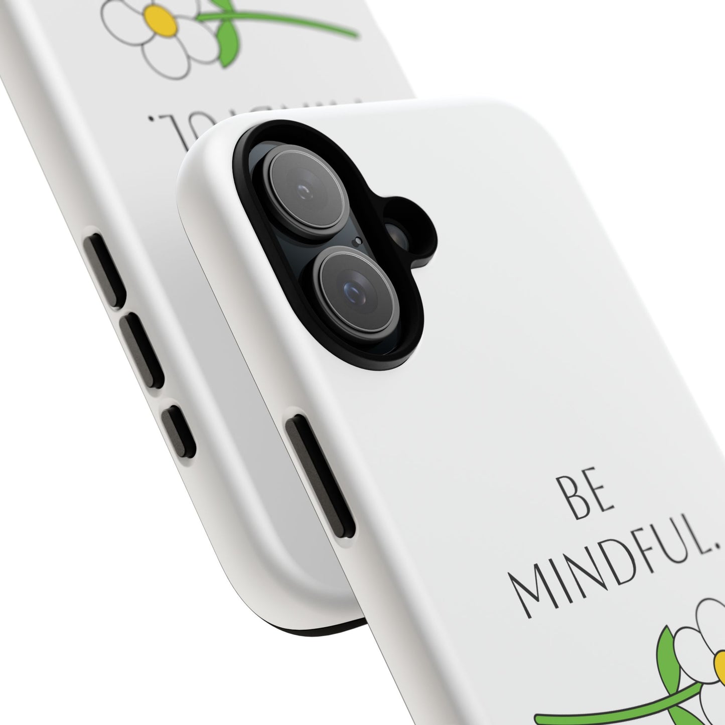 Be Mindful. Tough Phone Case Fit For All New Gen Phones 12-16