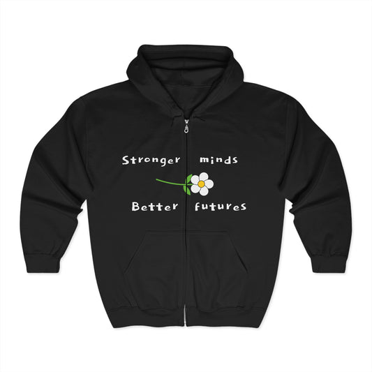 Stronger Minds Better Futures Zip-Up Hoodie – Inspirational, Motivational Hoodie