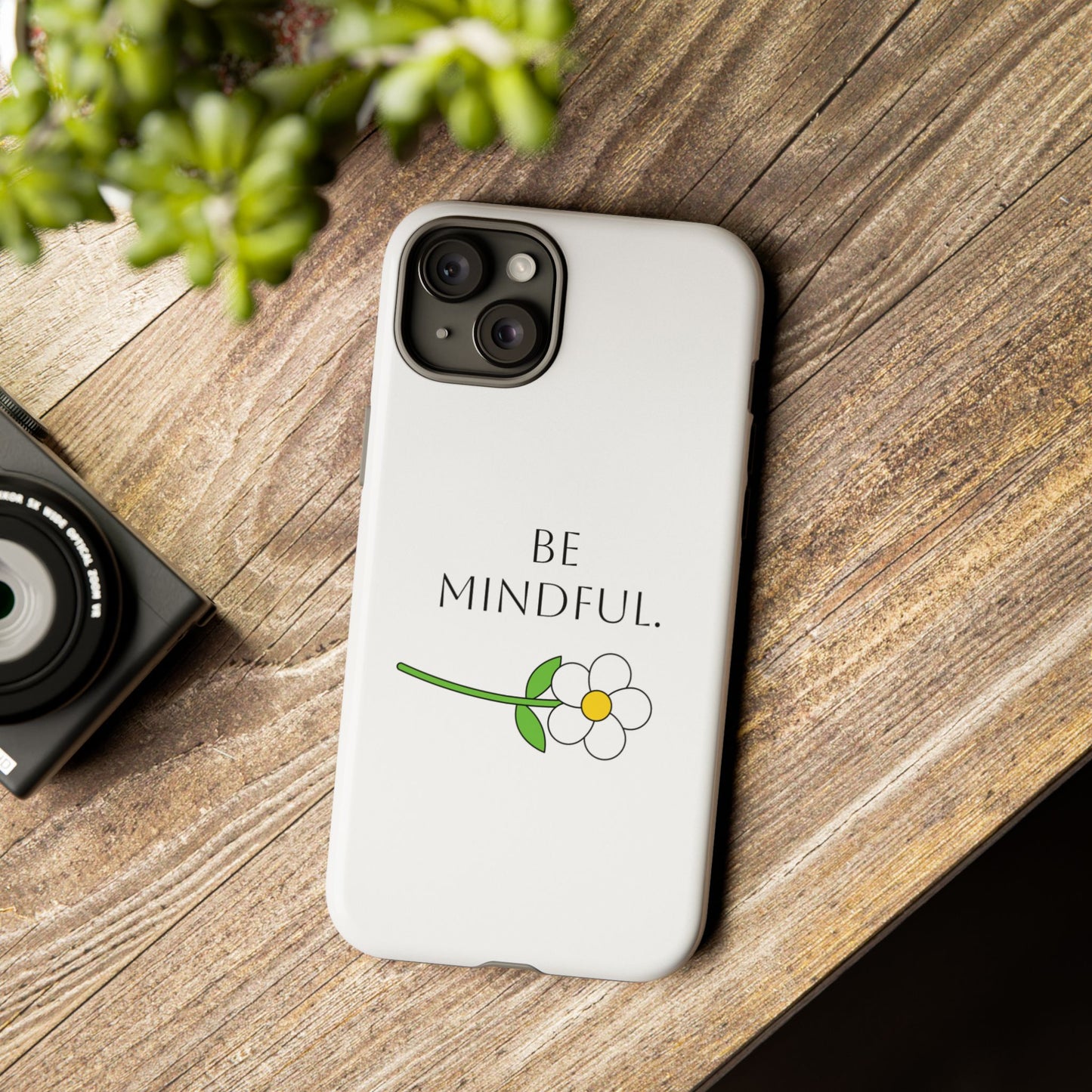 Be Mindful. Tough Phone Case Fit For All New Gen Phones 12-16