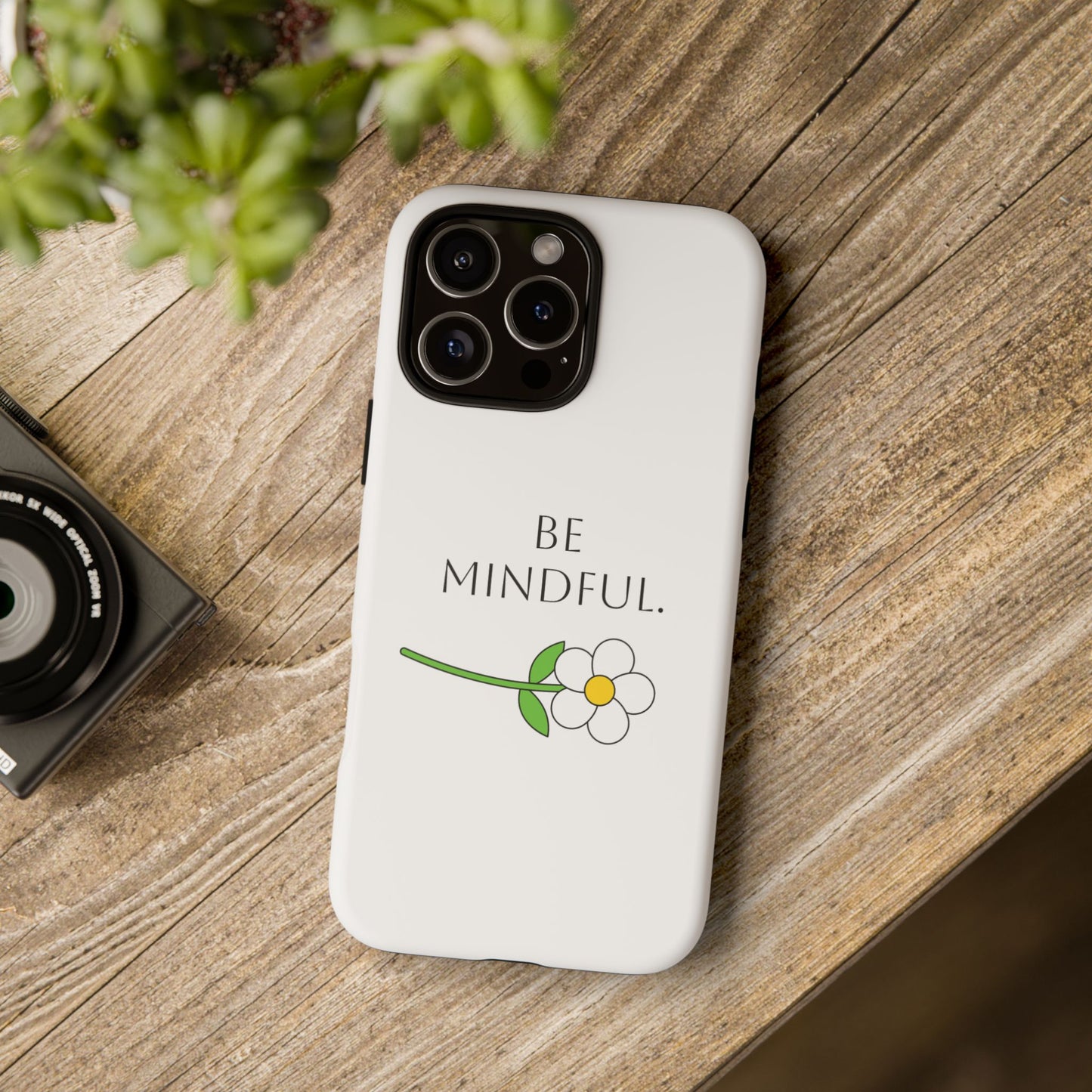 Be Mindful. Tough Phone Case Fit For All New Gen Phones 12-16