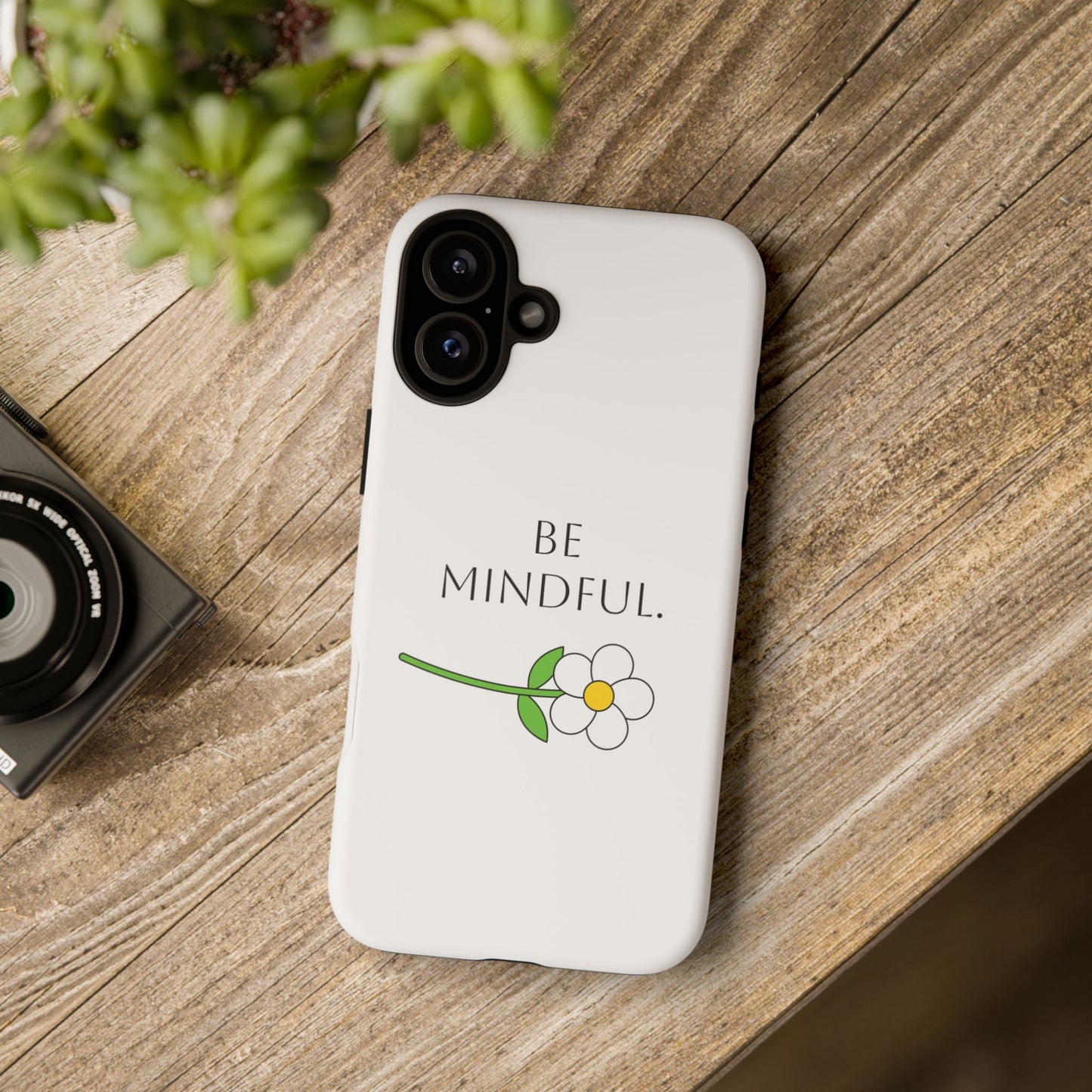 Be Mindful. Tough Phone Case Fit For All New Gen Phones 12-16